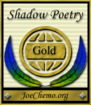 Shadow Poetry Gold Award