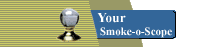 Get Your Smoke-o-Scope